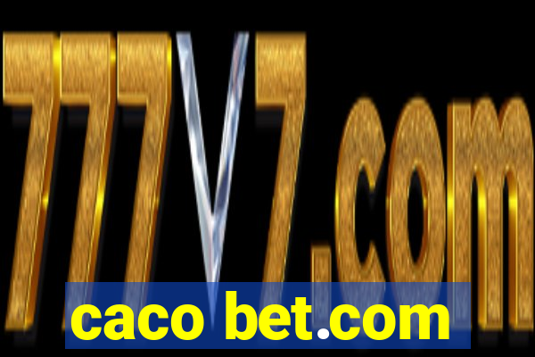 caco bet.com